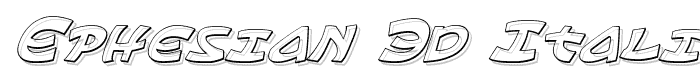 Ephesian 3D Italic font